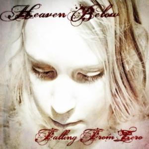 Heaven Below - Falling From Zero (2012)
