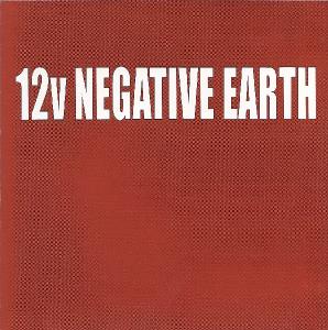 12v Negative Earth - Where Did All The Sunshine Go (1999)