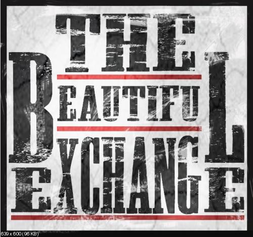 The Beautiful Exchange - Bum Rush (New Track) (2012)
