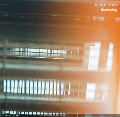Cloud Zero – Floatening (2012)