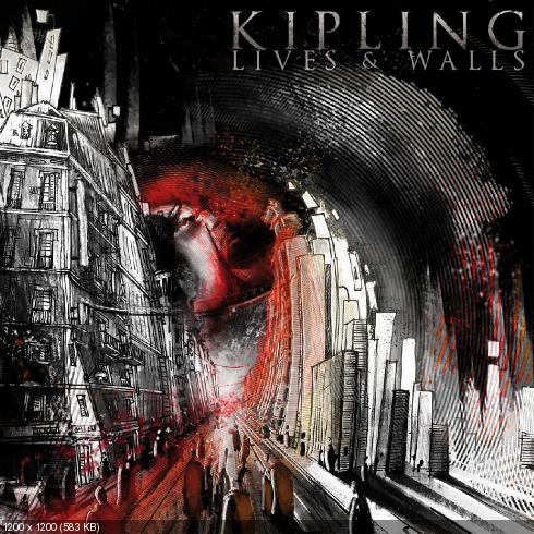 Kipling - Lives & Walls (2009)