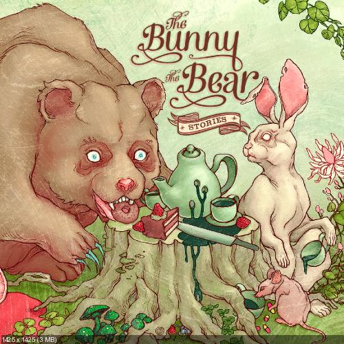 The Bunny The Bear - Stories (2013)