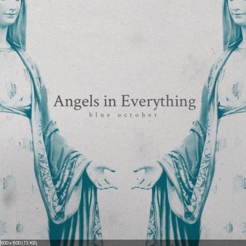 Blue October - Angels In Everything (Single) (2013)
