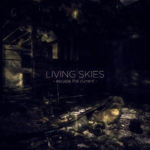 Living Skies - Escape The Current [EP] (2013)