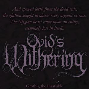 Ovid's Withering - Grothis, The Insatiable [Single] (2013)