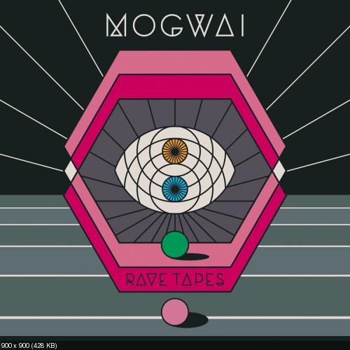 Mogwai - Rave Tapes (2014)