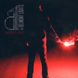 Belmont Lights - Empyrean Kings [EP] (2014)