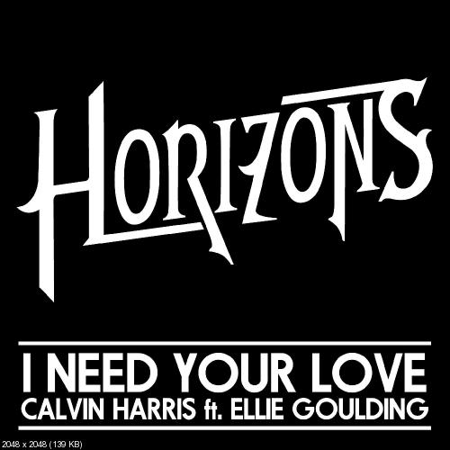Horizons - I Need Your Love [Single] (2014)