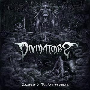 Divinators - Children Of The Underground [EP] (2014)