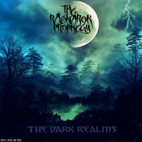 The Ragnarok Prophecy - The Dark Realms (2014)