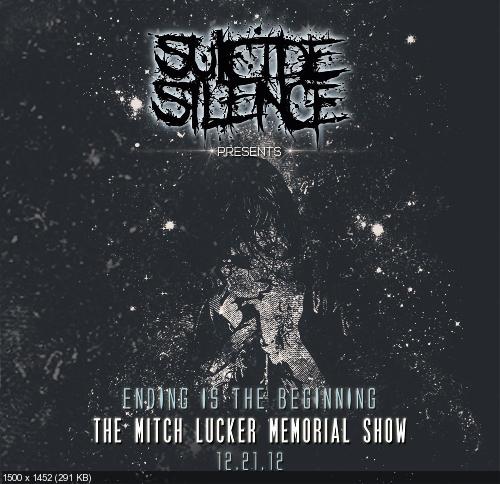 Suicide Silence - Ending Is The Beginning: The Mitch Lucker Memorial Show (2014)
