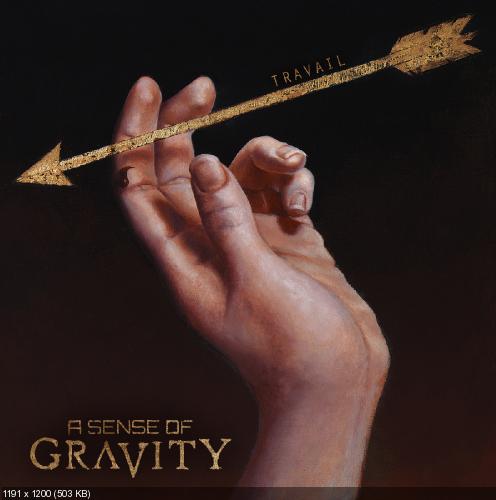 A Sense Of Gravity - Travail (2014)