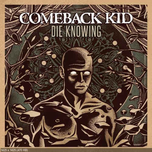 Comeback Kid - Die Knowing (2014)