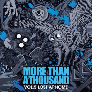 More Than A Thousand - Vol. 5: Lost At Home (2014)