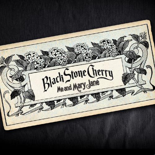 Black Stone Cherry – Me And Mary Jane (Single) (2014)