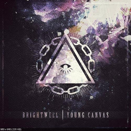 Brightwell - Young Canvas [Single] (2014)