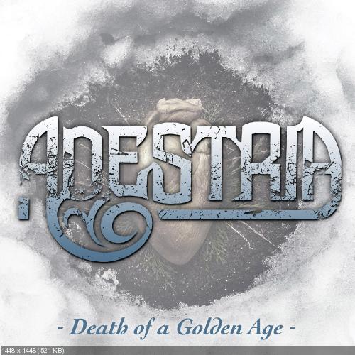 Adestria – Death of a Golden Age (Single) (2014)