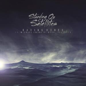 Standing On Satellites - Baring Bones [Single] (2014)