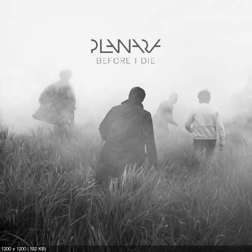 Planara - Before I Die [Single] (2015)