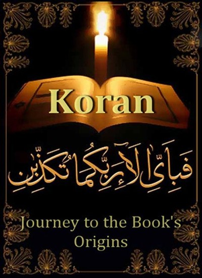  -    / Koran - Journey to the Books Origins (2009) SATRip