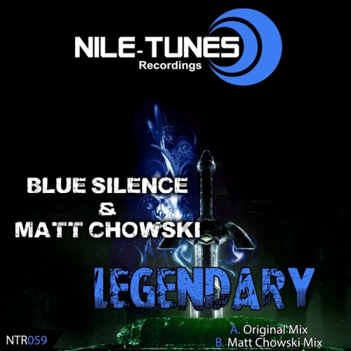 Blue Silence & Matt Chowski - Legendary (2013)