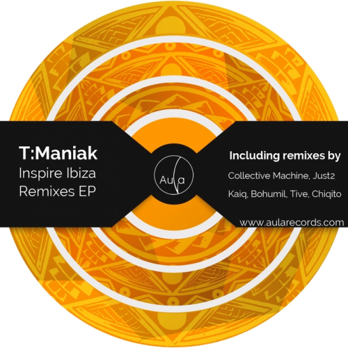 T-Maniak - Inspire Ibiza Remixes EP (2014)