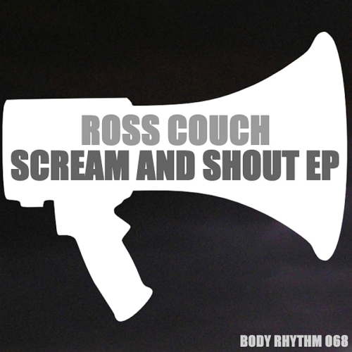 Ross Couch - Scream & Shout, All Night (2014)